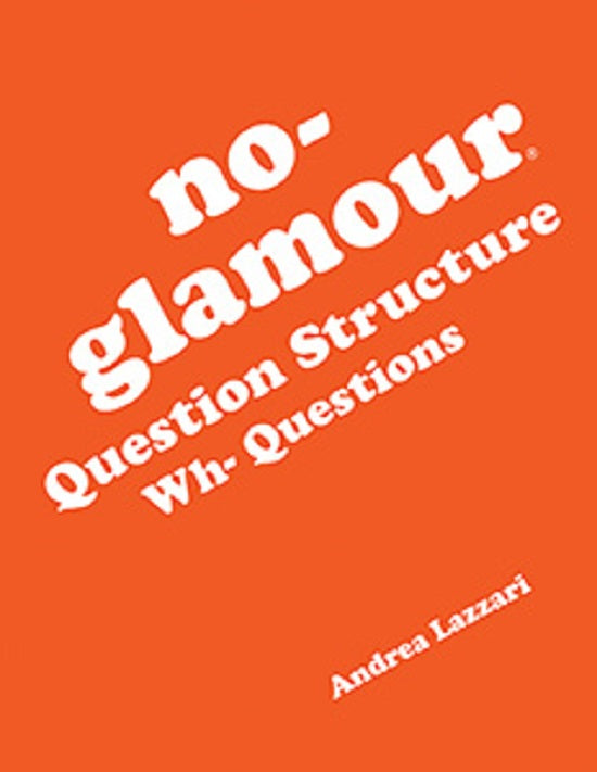 No-Glamour Question Structure