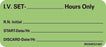 MedVision - Pre-Printed Label Advisory Label Green Paper IV Set_Hours Only Black Syringe Label 1 X 2-1/4 Inch - MV04FG1467