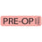 MedVision - Pre-Printed Label Auxiliary Label Red Paper PRE-OP Black Safety and Instructional 5/16 X 1-1/4 Inch - MV01FR0922