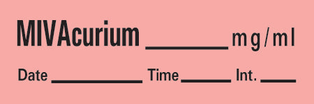 Precision Dynamics TimeMed Pre-Printed Label Timemed Anesthesia Label MIVAcurium Fluorescent Red 1-1/2 X 1/2 Inch - AN-160