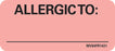 Precision Dynamics MedVision Pre-Printed Label Allergy Alert Allergic To: Fluorescent Red 1 X 2-1/4 Inch - V04FR1431