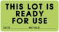 United Ad Label Pre-Printed Label Instructional Label THIS LOT IS READY FOR USE DATE____________INITIALS____________ Light Green 1-5/8 X 3 Inch - ULLR143