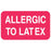 Tabbies Allergy Labels, "Allergic To Latex" Fluorescent Red - 1-1/2"W x 7/8"H, 250  per Roll - MAP6260