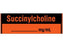 Shamrock - Drug Label Anesthesia Label Succinylcholine_mg/mL Fluorescent Red 1/2 X 1 Inch - SA-226