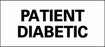 Precision Dynamics TimeMed Pre-Printed Label Timemed Instructional Label Patient Diabetic White 1 X 2-1/4 Inch - N-15