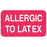 Tabbies Pre-Printed Label Allergy Alert Allergic to Latex Pink 7/8 X 1-1/2 Inch - AP6260