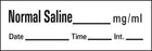 Precision Dynamics Barkley Pre-Printed Label Anesthesia Label Normal saline White 1-1/2 X 1/2 Inch - AN-22