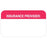 Tabbies Pre-Printed Label Communication Fill In Insurance Provider Red / White 7/8 X 1-1/2 Inch - AP1110