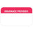 Tabbies - Pre-Printed Label Advisory Label Red / White Insurance Provider White Patient Information 7/8 X 1-1/2 Inch - MAP1110