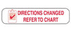 Health Care Logistics Barkley Pre-Printed Label Auxiliary Label Directions Changed Refer To Chart White 3/8 X 1-5/8 Inch - 2081