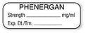 United Ad Label Pre-Printed Label Anesthesia Label Phenergan / Strength_________mg/ml / Exp.Dt./Tm_________ White 1/2 X 1-1/2 Inch - ULAL027