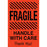 Tabbies "FRAGILE HANDLE WITH CARE THANK YOU!", (Fluorescent Red) - 4"H x 6"W, 500 per Roll - 43575