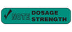 Barkley - Pre-Printed Label Auxiliary Label Green Paper Note Dosage Strength Black Safety and Instructional 3/8 X 1-5/8 Inch - 2048