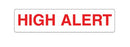 Health Care Logistics Indeed Pre-Printed Label Warning Label High Alert White 3/8 X 1-5/8 Inch - 8350