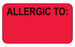 Barkley - Pre-Printed Label Allergy Alert Red Paper Allergic To Black Alert Label 1 X 1-3/4 Inch - 17618