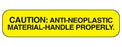 Health Care Logistics Barkley Pre-Printed Label Warning Label Caution Anti Neoplastic Material Yellow 3/8 X 1-5/8 Inch - 2136