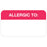 Tabbies Allergy Labels, "Allergic To:" White &  Red - 1-1/2"W x 7/8"H, 250 per Roll - MAP1000