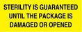 Medline - Pre-Printed Label Advisory Label Sterility Is Guaranteed Sterilization Label - YL5926K