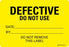 MedVision - Pre-Printed Label Advisory Label Yellow DEFECTIVE DO NOT USE Date:______________ By:_________________ DO NOT REMOVE THIS LABEL Black Quality Control Label 2 X 2-15/16 Inch - MV08SY4374