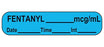 Health Care Logistics Indeed Pre-Printed Label Anesthesia Label Fentanyl ___ mcg/mL Sky Blue 3/8 X 1-5/8 Inch - 17790