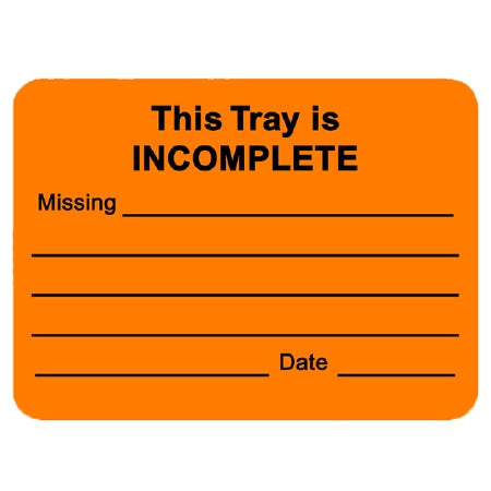 Healthmark Industries Pre-Printed Label Advisory Label This Tray is Incomplete Orange 1-3/4 X 2-1/4 Inch - CSW-302