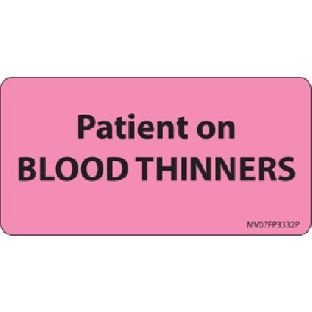 MedVision - Pre-Printed Label Auxiliary Label Pink Paper Patient on Blood Thiners Black Medication Instruction 1-1/2 X 2-15/16 Inch - MV07FP3332P