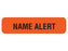 Shamrock Scientific Pre-Printed Label Advisory Label NAME ALERT Fluorescent Red 5-16 X 1-1/4 Inch - UPCR-1020