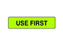 Shamrock Scientific - Pre-Printed Label Advisory Label Chartreuse USE FIRST Black Quality Control Label 5/16 X 1-1/4 Inch - UPCR-1054