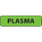 Precision Dynamics MedVision Pre-Printed Label Laboratory Use PLASMA Fluorescent Green 5/16 X 1-1/4 Inch - V01FG0959