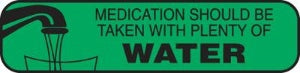 Health Care Logistics Indeed Pre-Printed Label Auxiliary Label Medication Should Be Taken With Plenty Of Water Green 3/8 X 1-5/8 Inch - 2005