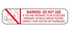Indeed - Pre-Printed Label Auxiliary Label White Paper Warning: Do Not Use If You Are Pregnant, Plan To Become Pregnant Or While Breastfeeding. Consult Your Doctor Or Pharmacist Red Safety and Instructional 3/8 X 1-5/8 Inch - 2765