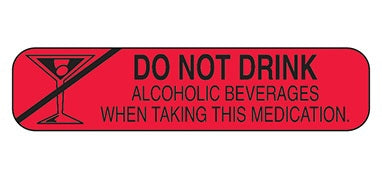 Health Care Logistics Indeed Pre-Printed Label Auxiliary Label Do Not Drink Alcoholic Beverages When Taking This Medication Red 3/8 X 1-5/8 Inch - 2008