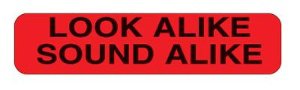 Indeed - Pre-Printed Label Advisory Label Red Paper Look Alike Sound Alike Black Caution 3/8 X 1-5/8 Inch - 2308