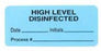 Healthmark Industries Pre-Printed Label Communication Fill In HIGH LEVEL DISINFECTED Date_____Initials_____Process#_____ 1 X 2-1/4 Inch - DC-100214-71-BL