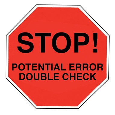 Indeed - Pre-Printed Label Advisory Label Red Paper Stop! Potential Error Double Check Black Alert Label 2 Inch - 2089