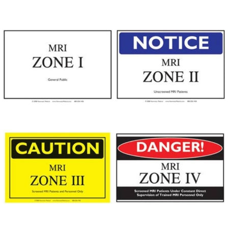 Newmatic Medical - MRI Zone Signs Caution MRI Zone I, Notice MRI Zone II, Caution MRI Zone III, Danger MRI Zone IV - 12536