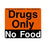 Indeed - Pre-Printed Label Auxiliary Label Orange Vinyl Drugs Only No Food Black / White Temperature Control 3 X 3-5/8 Inch - 2376-01