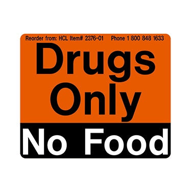 Health Care Logistics Indeed Pre-Printed Label Auxiliary Label Drugs Only No Food Orange 3 X 3-5/8 Inch - 2381-01
