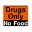 Health Care Logistics Indeed Pre-Printed Label Auxiliary Label Drugs Only No Food Orange 3 X 3-5/8 Inch - 2381-01