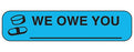 Health Care Logistics Indeed Pre-Printed Label Auxiliary Label We Owe You ____ Sky Blue 3/8 X 1-5/8 Inch - 2215