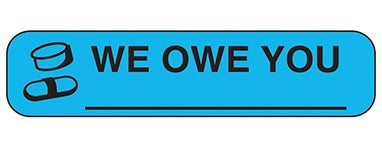 Health Care Logistics Indeed Pre-Printed Label Auxiliary Label We Owe You ____ Sky Blue 3/8 X 1-5/8 Inch - 2215