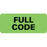 First Healthcare Products - Pre-Printed Label Advisory Label Green Paper Full Code Black 2-1/4 X 15/16 Inch - 50715