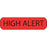Precision Dynamics MedVision Pre-Printed Label Warning Label High Alert Fluorescent Red 3/8 X 1-7/16 Inch - V02FR6981