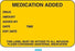 Health Care Logistics Indeed Pre-Printed Label Anesthesia Label Medication Added, Drug, Amount, Added By, Date, Time, Exp. Date, This Label Must Be Affixed To All Infusion Fluids Containing Additional Medication Yellow 1-3/4 X 2-3/4 Inch - 2452