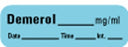 PDC Healthcare Pre-Printed Label Anesthesia Label Demerol__ mg/mL/Date__Time__Int.__ Light Blue 1/2 X 1-1/2 Inch - LAN-46