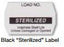 SPS Medical Supply - Pre-Printed Label Advisory Label Black Paper LOAD NO./STERILIZED/Indefinite Shelf Life/Unless Damaged or Opened Black Sterilization Label - URL-012-K