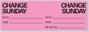 Precision Dynamics Pre-Printed Label Instructional Label Change IV Fluorescent Pink 2-15/16 X 1 Inch - N-7351