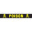 Precision Dynamics Pre-Printed Label Warning Label Posion Chartreuse 1/2 X 4 Inch - WTP-412