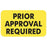 Tabbies Pre-Printed Label Advisory Label PRIOR APPROVAL REQUIRED Fluorescent Chartreuse 7/8 X 1-1/2 Inch - AP5500