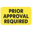 Tabbies - Pre-Printed Label Advisory Label Fluorescent Chartreuse PRIOR APPROVAL REQUIRED Black Safety and Instructional 7/8 X 1-1/2 Inch - MAP5500